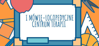 Zadbaj o prawidłowy rozwój mowy swojego niemowlaka z pomocą Logopedycznego Centrum Terapii „ I Mówię”!